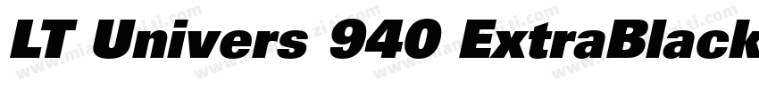 LT Univers 940 ExtraBlack Extended字体转换